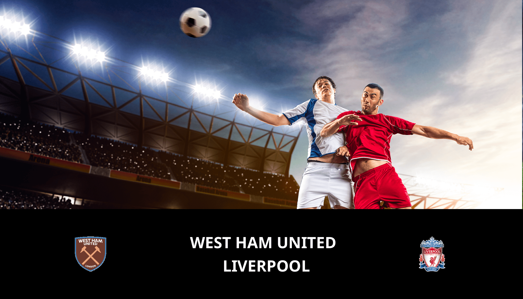 Pronostic West Ham United VS Liverpool du 27/04/2024 Analyse de la rencontre